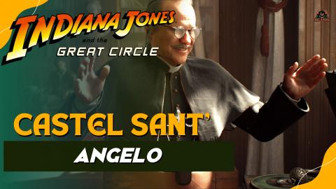 Castel Sant'Angelo - Indiana Jones and The Great Circle P...
