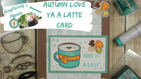 Autumn Love Ya a Latte