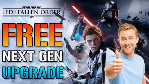 Star Wars Jedi: Fallen Order FREE Next Gen UPGRADE! Comin...