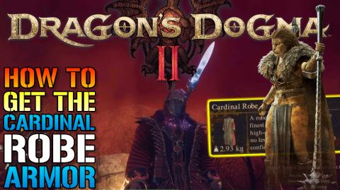 Dragon's Dogma 2: "Cardinal Robe" Looks Amazing! How To G...
