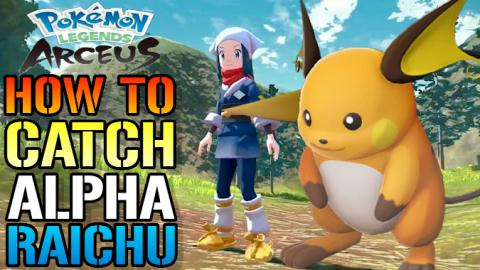 Pokemon Legends Arceus: How To Catch ALPHA RAICHU! Early ...