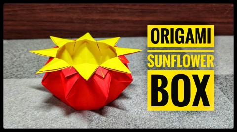 Origami Sunflower Box | Origami Box | Origami tutorial | ...