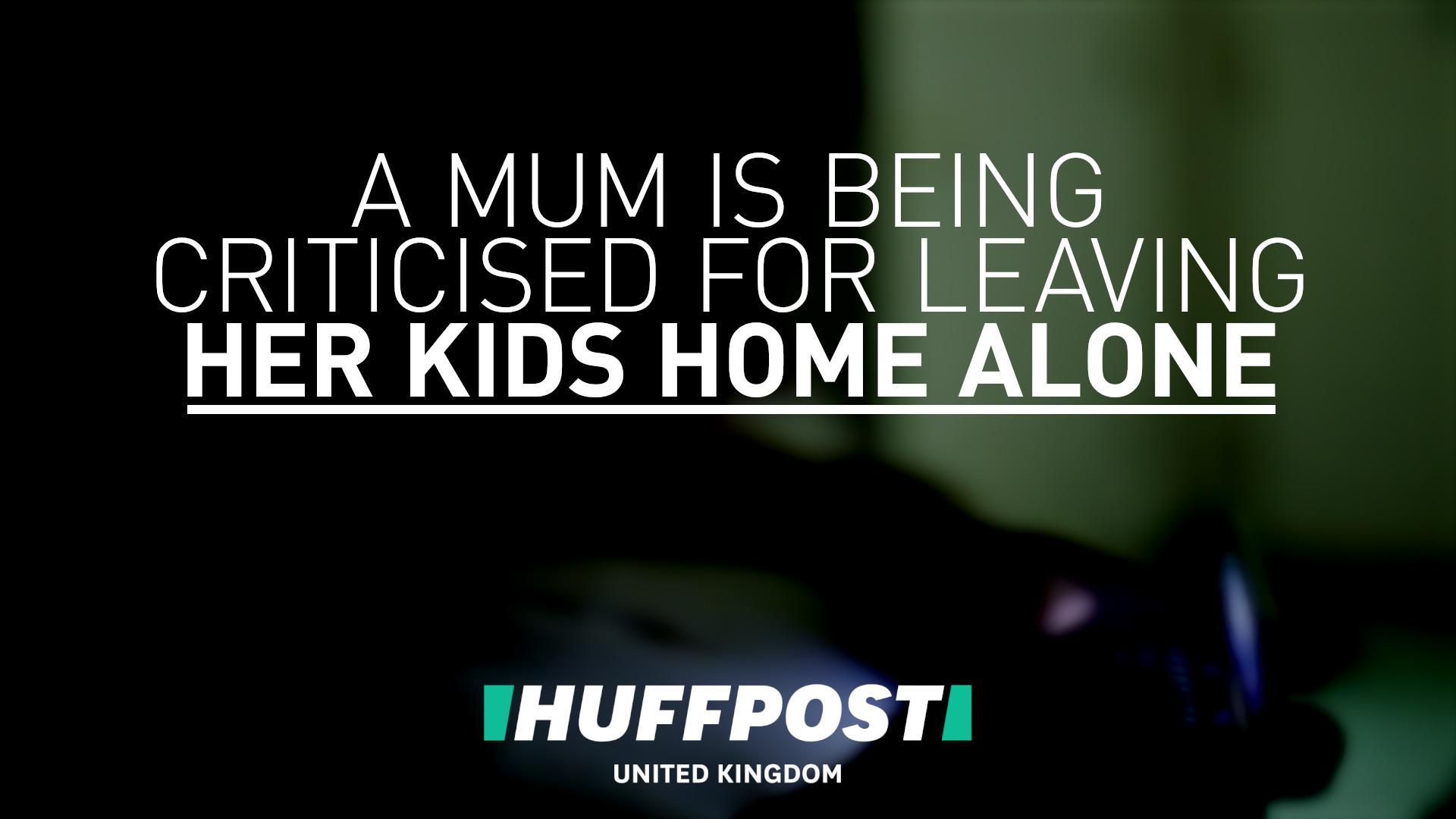 Mum Slammed For Admitting She's Leaving Her Kids Home Alone During The ...