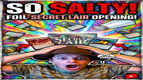 MTG Opening So Salty Secret Lair Drop Traditional Foil Ed...
