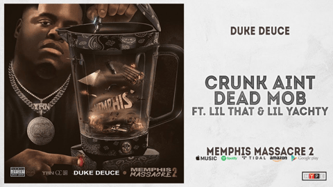 Duke Deuce ft. Lil' Yachty x Turnt Lil' Thad - "Crunk Ain...