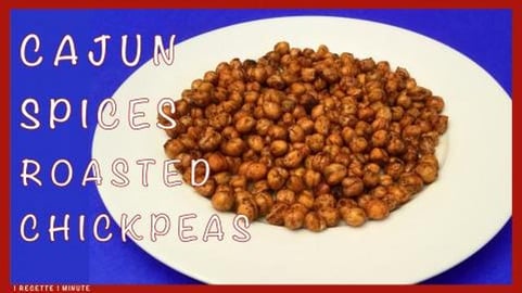 Cajun Spices Roasted Chickpeas / Healthy Snack