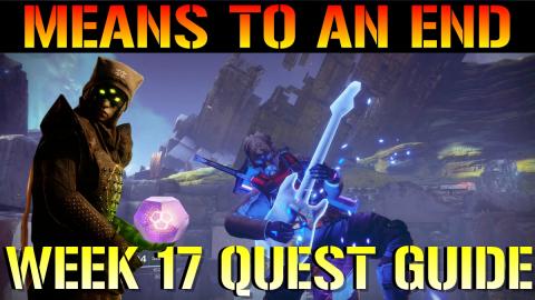 Destiny 2: Season Of Arrivals | Means To An End (Week 17 ...