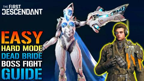 The First Descendant: EASY HARD MODE "Dead Bride" BOSS Fi...