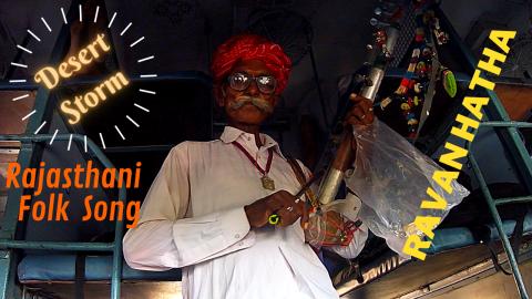 Train To Jaisalmer Via Ramdevra, Pokaran | Ravanhatha + R...
