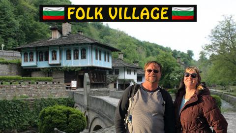 ETARA Near GABROVO BULGARIA | Bulgarian Way Of Life