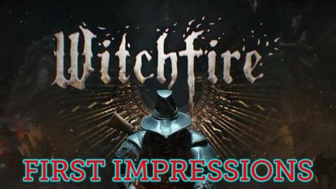 Witchfire | First Impressions | Early Access (Epic Game S...