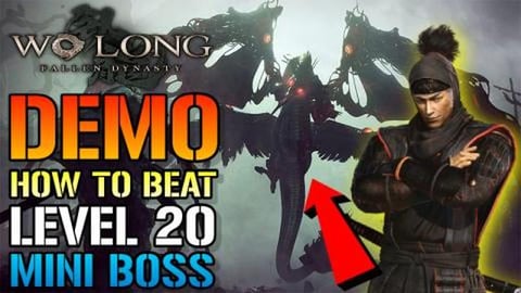 Wo Long: Fallen Dynasty Demo! How To Beat The Level 20 Mi...