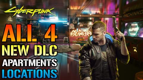 Cyberpunk 2077: NEW DLC Apartments! All 4! Prices, Locati...