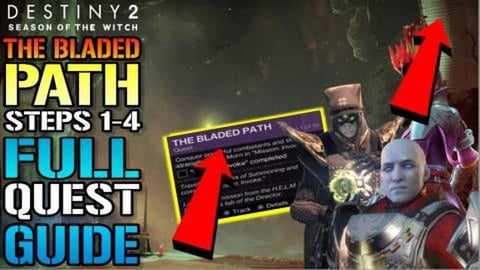 Destiny 2: "The Bladed Path" FULL QUEST GUIDE! Steps 1-4 ...