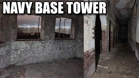 Abandoned Navy Base Tower Explore 