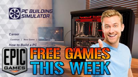 PC Building Simulator: Is FREE This Week On The Epic Game...