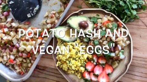 Potato Hash and "Vegan" Eggs