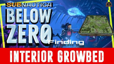 Subnautica below Zero How to Find the Interior Growbeds a...