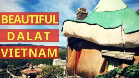 DALAT:  The PARIS of VIETNAM 