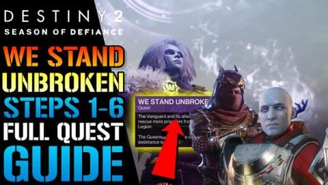 Destiny 2: We Stand Unbroken FULL QUEST GUIDE! Steps 1-6 ...