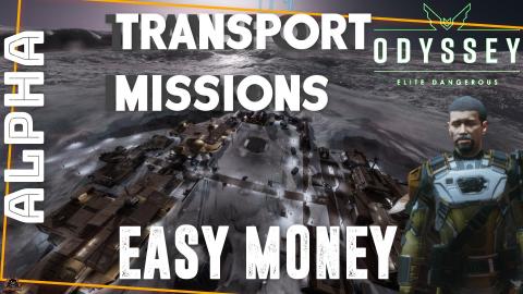 Elite Dangerous Odyssey Transport Missions Easy Early Mon...