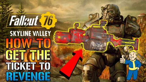 Fallout 76: "Ticket To Revenge" Is OP! How To Get The New...