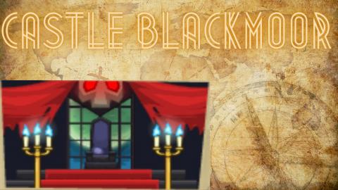 I Beat The Level Castle Blackmoor In The Game Blackmoor!!...