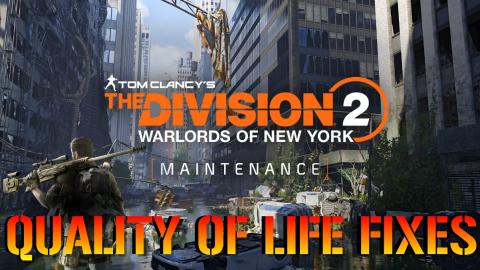 The Division 2: Warlords OF New York | MAINTENANCE Patch ...
