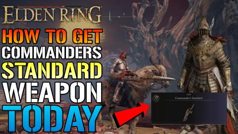 Elden Ring: How To Get The "Commanders Standard" Amazing ...