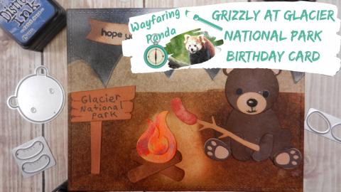 Grizzly at Glacier Birthday Card