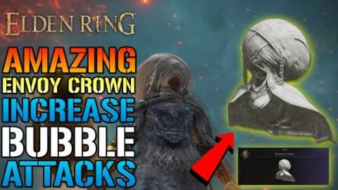 Elden Ring: ENVOY CROWN IS AMAZING! & Raises BUBBLE Base ...