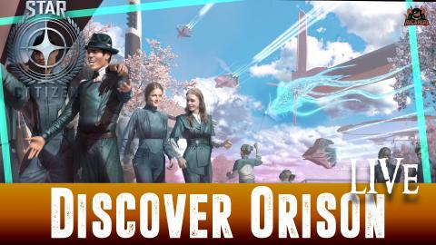 Star Citizen Discovering Orison My Tour of the City in th...
