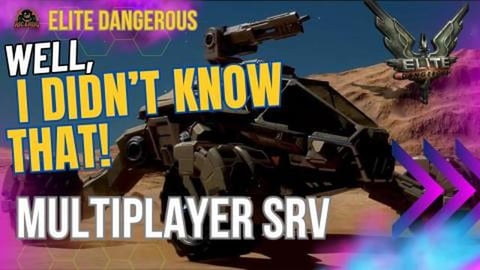 Multiplayer SRVs - Well I didnt know that - Elite Dangero...