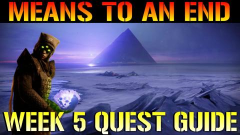 Destiny 2: Season Of Arrivals | Means To An End (Week 5 Q...