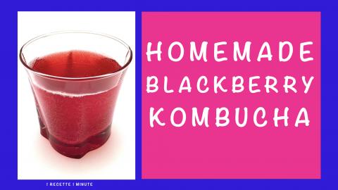 Homemade Blackberry Kombucha / Healthy & Refreshing Drink...