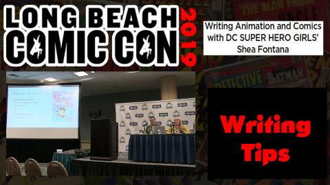 Shea Fontana - Writing Tips - Long Beach Comic Con 2019