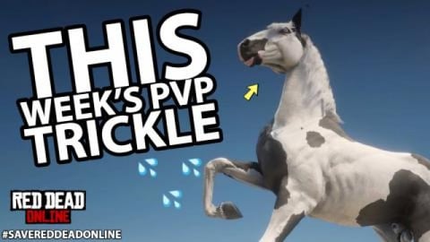 This week's PVP Trickle May 9 -16th in Red Dead Online