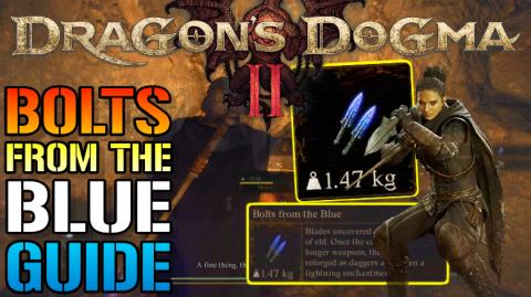 Dragon's Dogma 2: "Bolts From The Blue" Daggers Are Amazi...