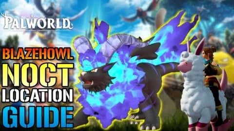 Palworld: "Blazehowl Noct" Is Awesome! How To Catch Him T...