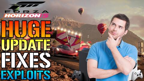 Forza Horizon 5: HUGE Update FIxes AFK Farming EXPLOIT! &...