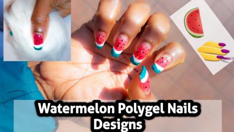 Watermelon Nails Design With Polygel_Gel.
