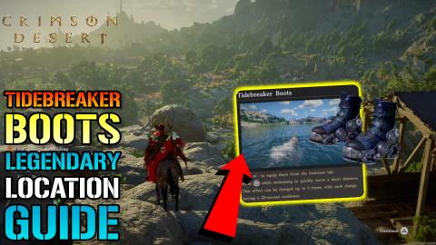 Crimson Desert: "Tidebreaker Boots" LEGENDARY Guide! How ...