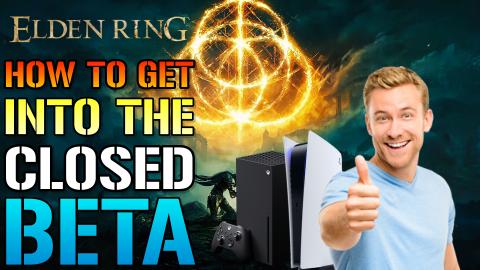 Elden Ring: How To Get Into The Closed BETA! New Release ...