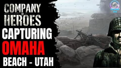 Company Of Heroes - Storming Omaha Beach 