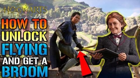 Hogwarts Legacy: How To Unlock Flying & Get A Broom TODAY...