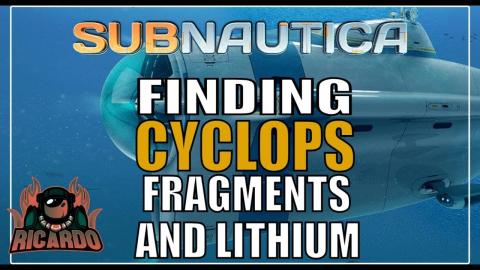Subnautica Finding cyclops Submarine fragments and Lithiu...