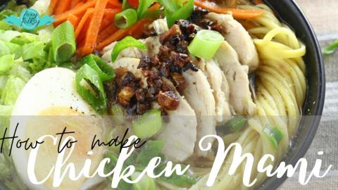 The Best CHICKEN MAMI (FILIPINO CHICKEN NOODLE SOUP) Reci...