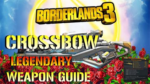 Borderlands 3: Masterwork Crossbow | Legendary Weapon Gui...