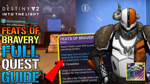 Destiny 2: "Feats Of Bravery" FULL Quest Guide! How To Ge...