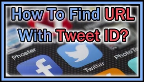 How To Find The URL of a Specific Tweet ID (How to Find T...